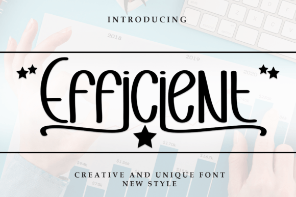 Efficient: A Friendly Handwritten Font for Everyday Creativity